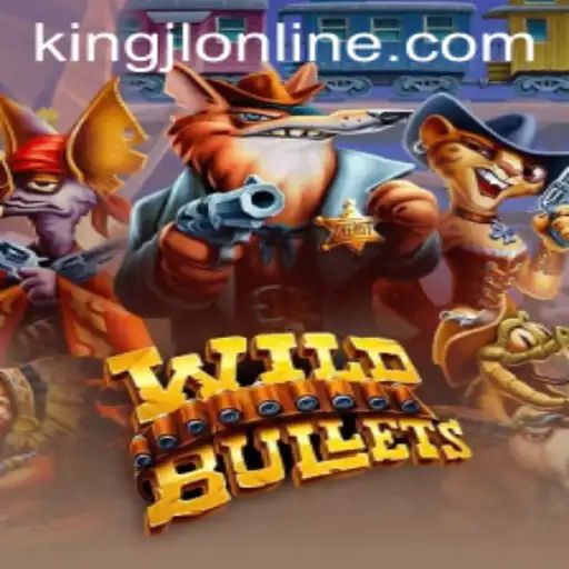 WildBullets: An Exciting Adventure with Kingjl
